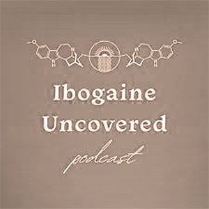 IBOGAINE UNCOVERED PODCAST logo IBOGAINE UNCOVERED PODCAST logo